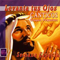 Heme aqui - Levanta tus ojos - Canticos para Grupos pequeдos